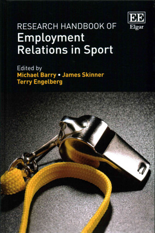 Kniha Research Handbook of Employment Relations in Sport Michael Barry