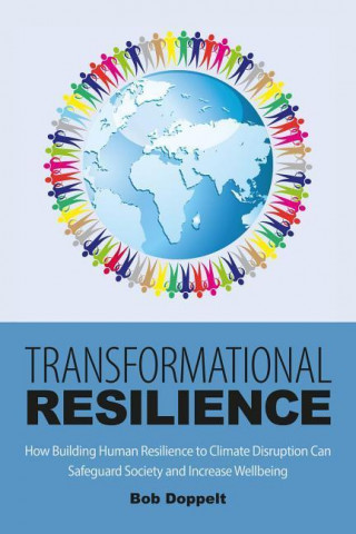 Carte Transformational Resilience Bob Doppelt