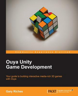 Könyv Ouya Unity Game Development Gary Riches