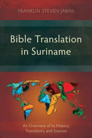 Kniha Bible Translation in Suriname Franklin Steven Jabini