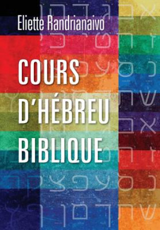 Buch Cours d'Hebreu Biblique Eliette Randrianaivo