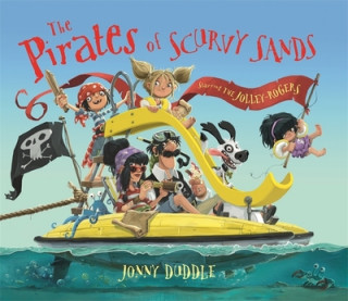 Könyv The Pirates of Scurvy Sands Jonny Duddle