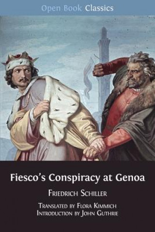 Kniha Fiesco's Conspiracy at Genoa Friedrich Schiller