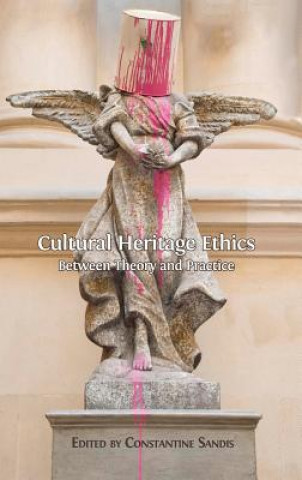 Livre Cultural Heritage Ethics Constantine Sandis