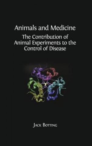 Könyv Animals and Medicine Jack Botting