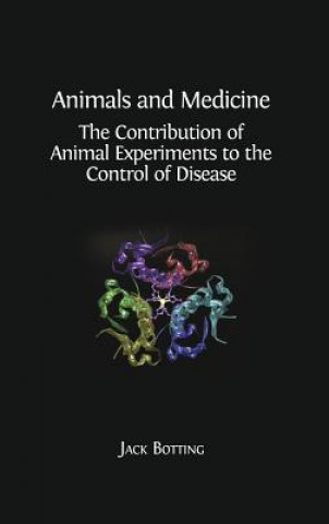 Kniha Animals and Medicine Jack Botting