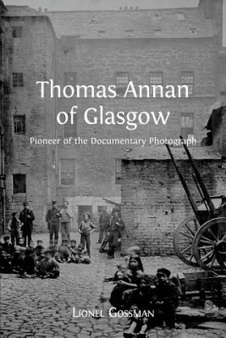 Книга Thomas Annan of Glasgow Lionel Gossman