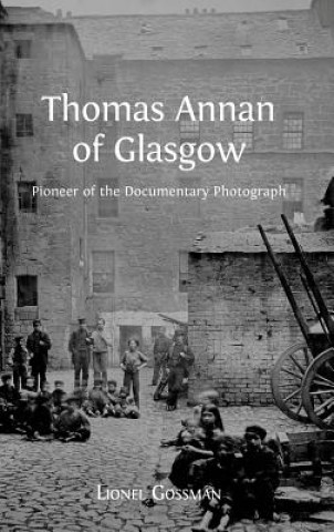 Книга Thomas Annan of Glasgow Lionel Gossman