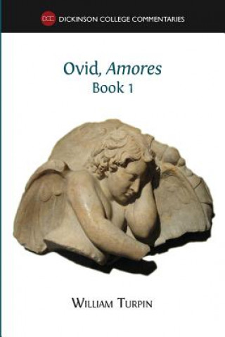 Könyv Ovid, Amores (Book 1) William Turpin