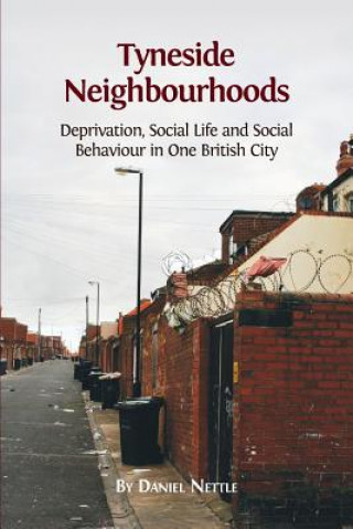 Kniha Tyneside Neighbourhoods Daniel Nettle