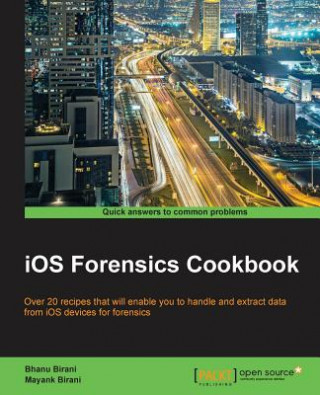 Libro iOS Forensics Cookbook Bhanu Birani