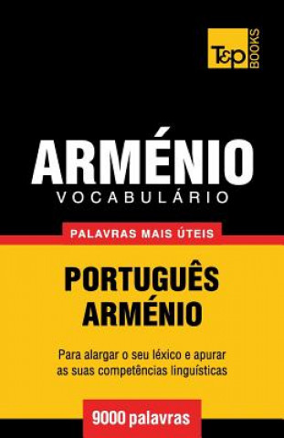 Kniha Vocabulario Portugues-Armenio - 9000 palavras mais uteis Andrey Taranov