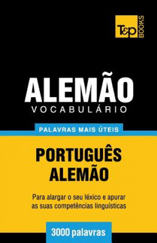 Kniha Vocabulario Portugues-Alemao - 3000 palavras mais uteis Andrey Taranov