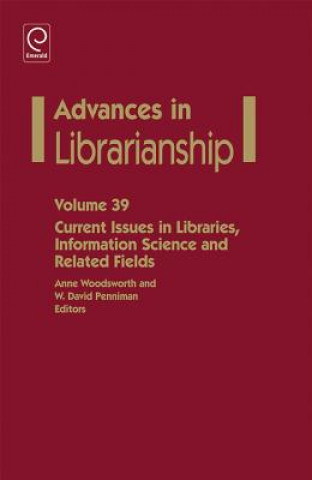 ebook Current Issues in Libraries, Information Science and Related Fields Anne Woodsworth