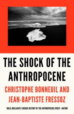 Carte Shock of the Anthropocene Christophe Bonneuil