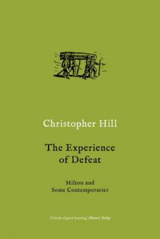 Carte Experience of Defeat Christopher Hill