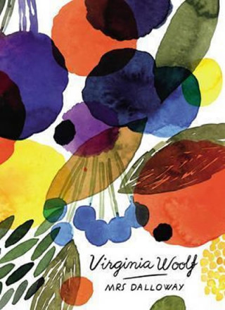 Carte Mrs Dalloway (Vintage Classics Woolf Series) Virginia Woolf