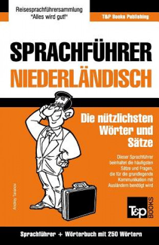 Könyv Sprachfuhrer Deutsch-Niederlandisch und Mini-Woerterbuch mit 250 Woertern Andrey Taranov