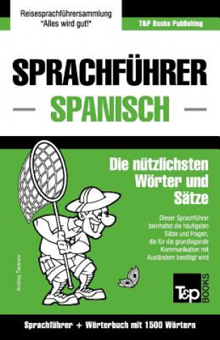 Könyv Sprachfuhrer Deutsch-Spanisch und Kompaktwoerterbuch mit 1500 Woertern Andrey Taranov