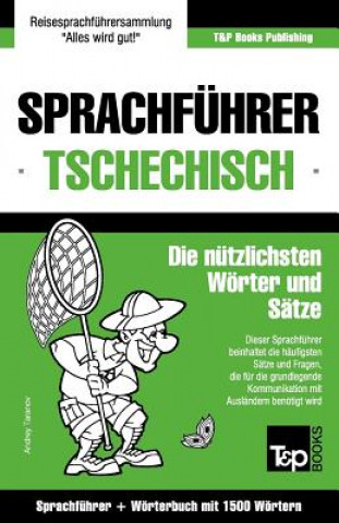 Kniha Sprachfuhrer Deutsch-Tschechisch und Kompaktwoerterbuch mit 1500 Woertern Andrey Taranov
