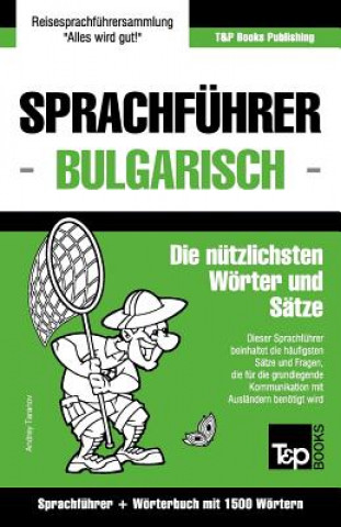 Könyv Sprachfuhrer Deutsch-Bulgarisch und Kompaktwoerterbuch mit 1500 Woertern Andrey Taranov