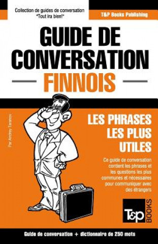 Kniha Guide de conversation Francais-Finnois et mini dictionnaire de 250 mots Andrey Taranov