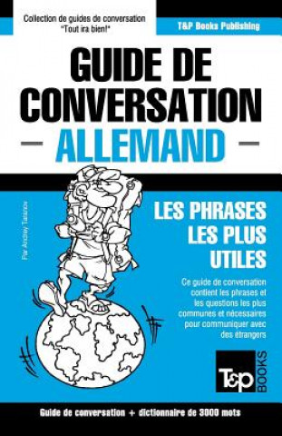 Kniha Guide de conversation Francais-Allemand et vocabulaire thematique de 3000 mots Andrey Taranov