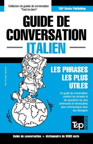 Carte Guide de conversation Francais-Italien et vocabulaire thematique de 3000 mots Andrey Taranov