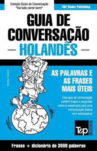Книга Guia de Conversacao Portugues-Holandes e vocabulario tematico 3000 palavras Andrey Taranov