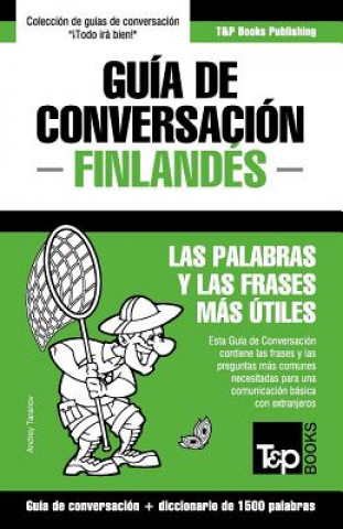 Könyv Guia de Conversacion Espanol-Finlandes y diccionario conciso de 1500 palabras Andrey Taranov