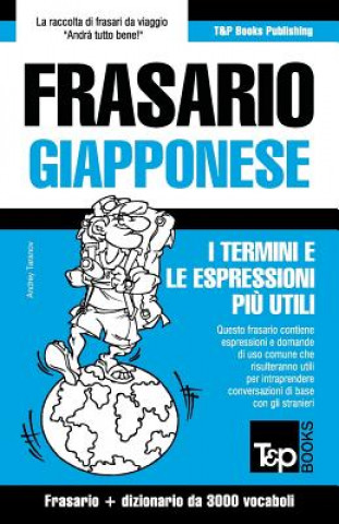 Kniha Frasario Italiano-Giapponese e vocabolario tematico da 3000 vocaboli Andrey Taranov