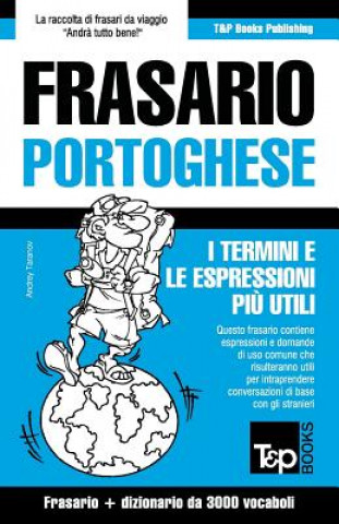 Könyv Frasario Italiano-Portoghese e vocabolario tematico da 3000 vocaboli Andrey Taranov