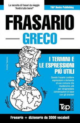 Carte Frasario Italiano-Greco e vocabolario tematico da 3000 vocaboli Andrey Taranov