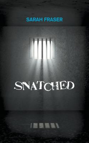 Livro Snatched Sarah Fraser