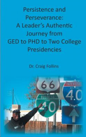 Book Persistence and Perseverance Dr. Craig Follins