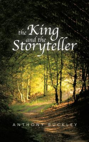 Kniha King and the Storyteller Anthony Buckley