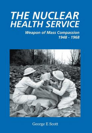 Kniha Nuclear Health Service George E Scott