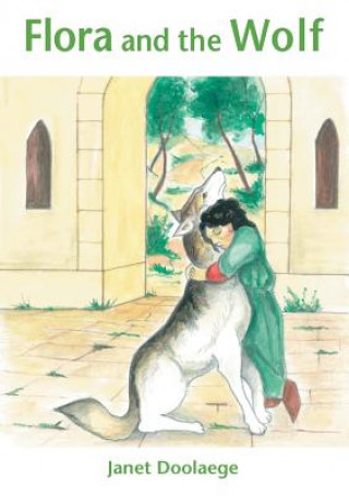 Knjiga Flora and the Wolf Janet Doolaege