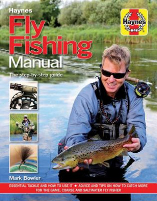 Könyv Fly Fishing Manual Mark Bowler
