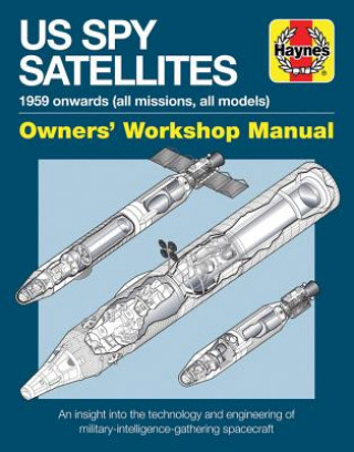 Könyv US Spy Satellite Owners' Workshop Manual David Baker