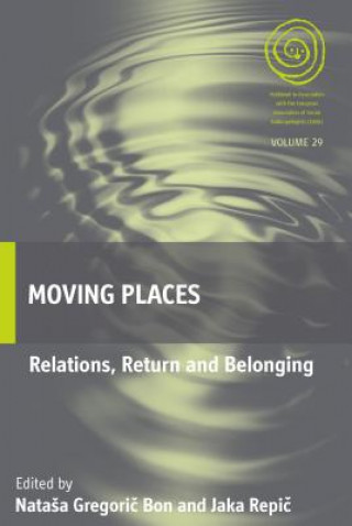 Книга Moving Places Natasa Gregoric Bon