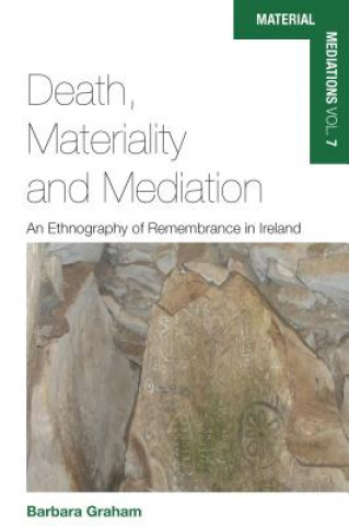 Carte Death, Materiality and Mediation Graham