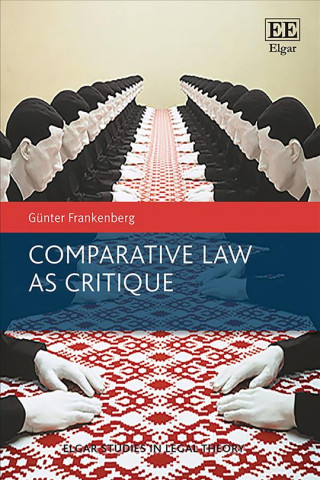 Kniha Comparative Law as Critique Gunter Frankenberg