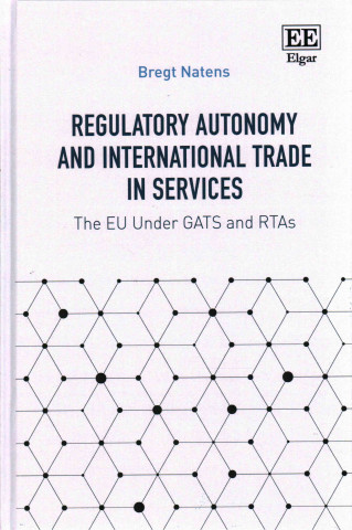 Carte Regulatory Autonomy and International Trade in Services Bregt Natens