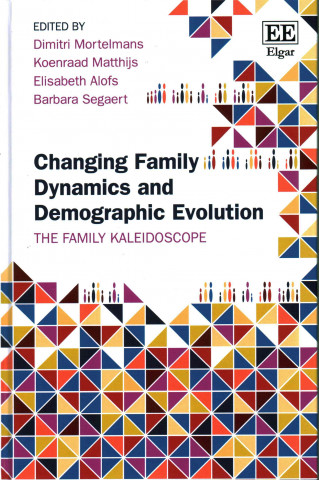 Livre Changing Family Dynamics and Demographic Evoluti - The Family Kaleidoscope Dimitri Mortelmans