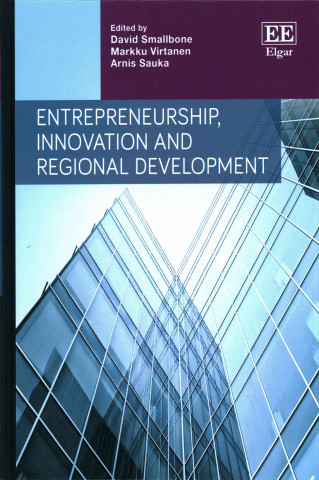 Kniha Entrepreneurship, Innovation and Regional Development David Smallbone