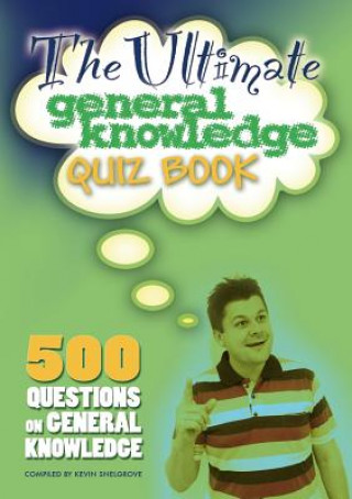 Książka Ultimate General Knowledge Quiz Book Kevin Snelgrove