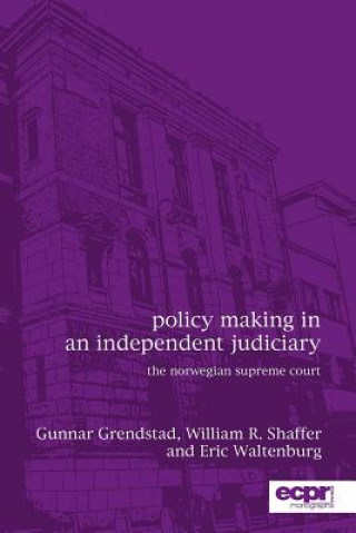 Book Policy Making in an Independent Judiciary Gunnar Grendstad