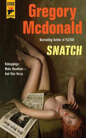 Kniha Snatch Gregory McDonald