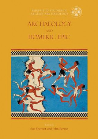 Carte Archaeology and Homeric Epic Susan Sherratt